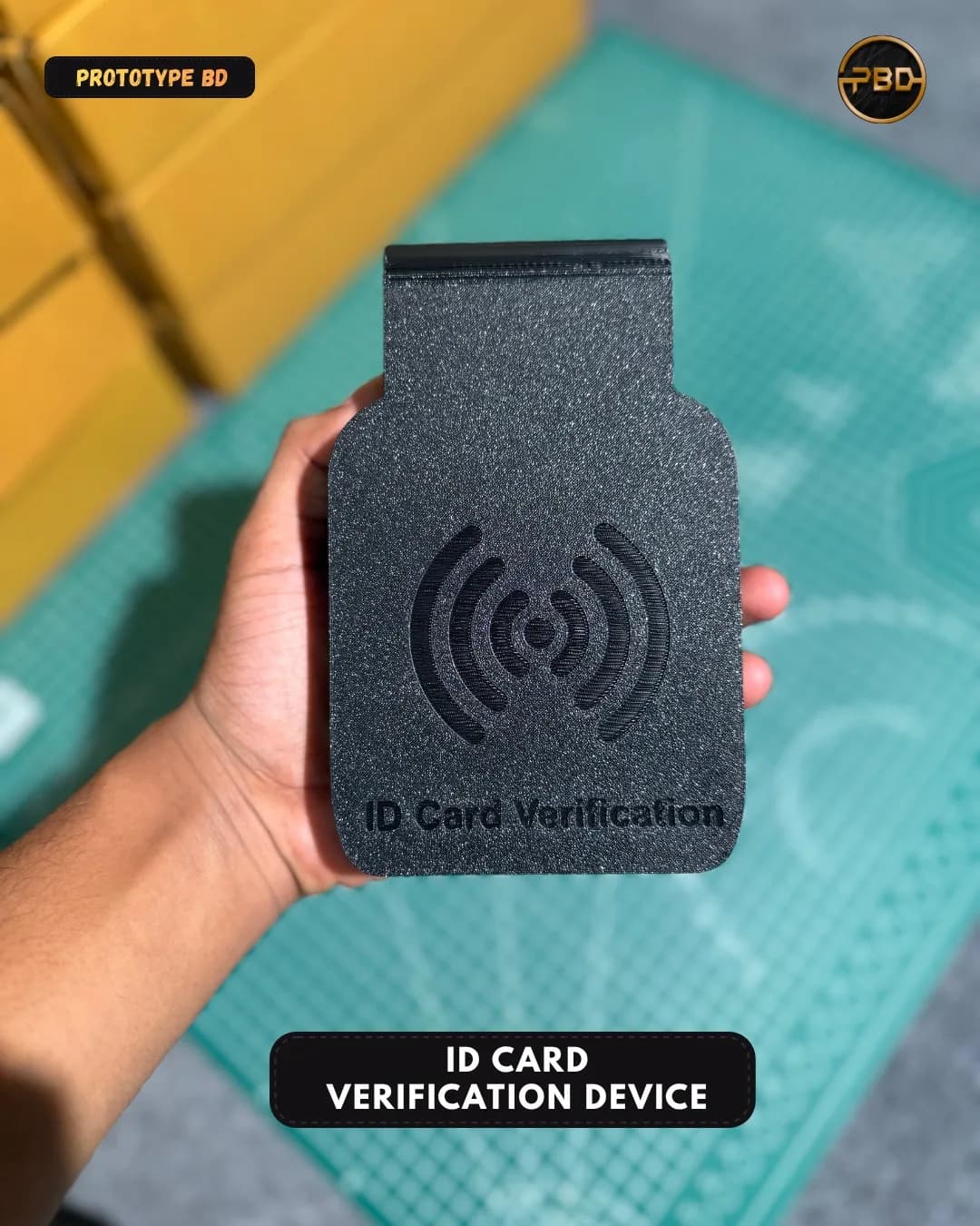 Scan face of the 3D printed device with an embossed wireless symbol and the words ID Card Verification